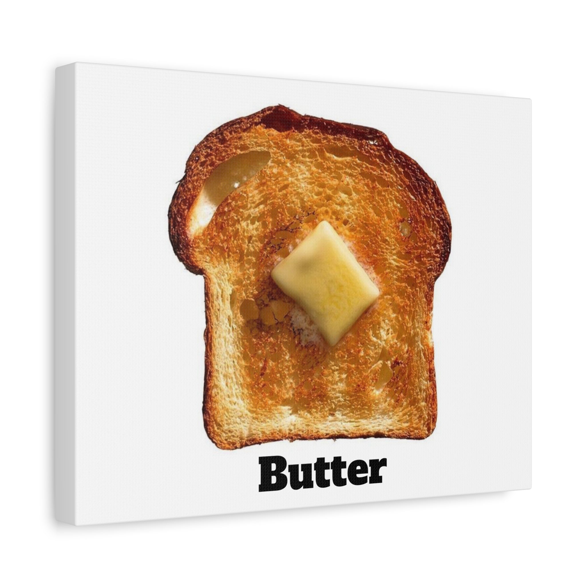 Butter Toast Canvas | Matte Stretched Wall Art