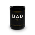 DAD vintage label typography Mug | Black 15oz ceramic